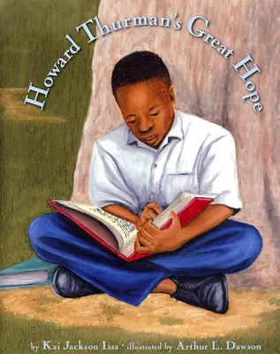 Veľká nádej Howarda Thurmana - Howard Thurman's Great Hope