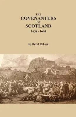 Covenanti v Škótsku, 1638-1690 - The Covenanters of Scotland, 1638-1690