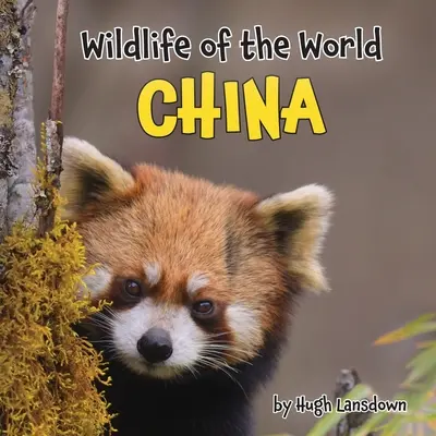 Divoká príroda sveta: Čína - Wildlife of the World: China