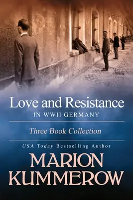 Láska a odpor v Nemecku počas 2. svetovej vojny: Vydanie: Zbierka troch kníh - Love and Resistance in WWII Germany: Three Book Collection