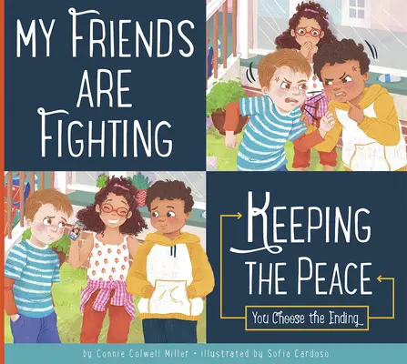 Moji priatelia sa hádajú: Udržiavanie mieru - My Friends Are Fighting: Keeping the Peace