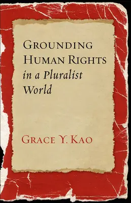 Ľudské práva v pluralitnom svete - Grounding Human Rights in a Pluralist World