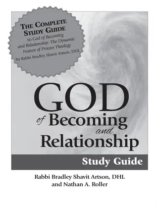 Boh stávania sa a vzťahov Študijná príručka - God of Becoming & Relationship Study Guide