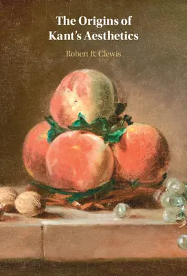 Počiatky Kantovej estetiky - The Origins of Kant's Aesthetics