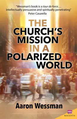 Poslanie cirkvi v polarizovanom svete - Church's Mission in a Polarized World