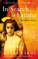 Pri hľadaní Fatimy: Palestínsky príbeh - In Search of Fatima: A Palestinian Story