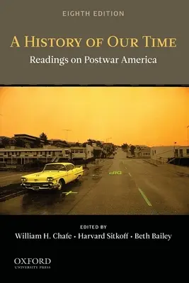 Dejiny našej doby: Čítanie o povojnovej Amerike - A History of Our Time: Readings on Postwar America