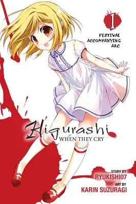 Higurashi When They Cry: 1. zväzok: Festival Accompanying Arc - Higurashi When They Cry: Festival Accompanying Arc, Vol. 1