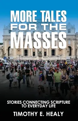 Ďalšie príbehy pre masy - More Tales for the Masses