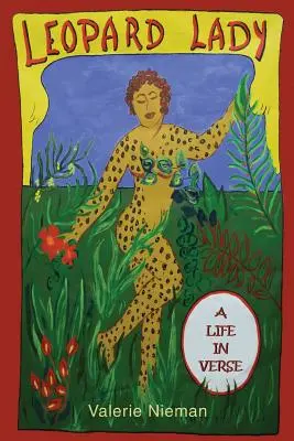 Leopardia dáma: Život vo veršoch - Leopard Lady: A Life in Verse
