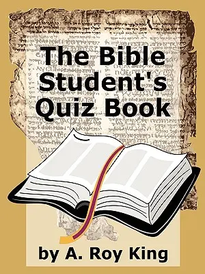 Kniha biblických kvízov pre študentov - The Bible Student's Quiz Book