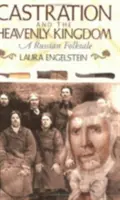 Kastrácia a nebeské kráľovstvo: Ruská ľudová rozprávka - Castration and the Heavenly Kingdom: A Russian Folktale