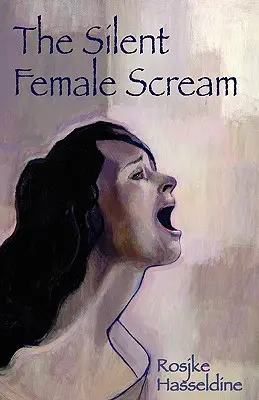 Tichý ženský výkrik - The Silent Female Scream