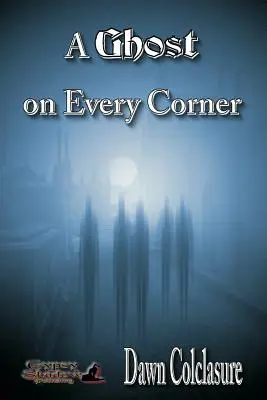 Duch na každom rohu - A Ghost on Every Corner