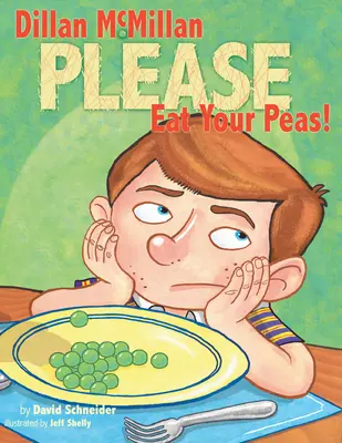 Dillan McMillan Prosím, zjedzte svoj hrášok - Dillan McMillan Please Eat Your Peas