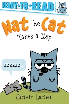 Mačka Nat si zdriemne: Pripravené na čítanie Pre-Level 1 - Nat the Cat Takes a Nap: Ready-To-Read Pre-Level 1