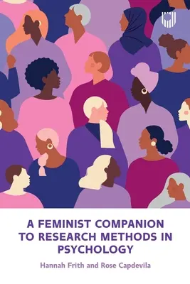 A Feminist Companion to Research Methods in Psychology (Feministický sprievodca výskumnými metódami v psychológii): Changing the System not the Person (Zmeniť systém, nie človeka) - A Feminist Companion to Research Methods in Psychology: Changing the System not the Person