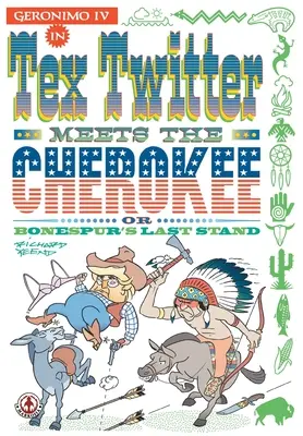 Tex Twitter sa stretáva s Čerokézmi - Tex Twitter meets the Cherokee
