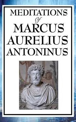 Meditácie Marca Aurélia Antonína - Meditations of Marcus Aurelius Antoninus