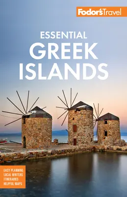 Fodor's Essential Greek Islands: S tým najlepším z Atén - Fodor's Essential Greek Islands: With the Best of Athens
