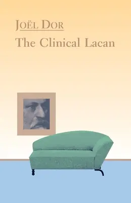 Klinický Lacan - Clinical Lacan