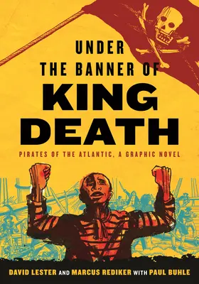 Pod zástavou kráľa smrti: Piráti z Atlantiku, grafický román - Under the Banner of King Death: Pirates of the Atlantic, a Graphic Novel