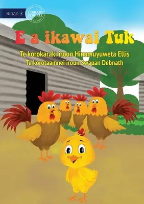 Tuk je teraz veľký - E a ikawai Tuk (Te Kiribati) - Tuk is Big Now - E a ikawai Tuk (Te Kiribati)