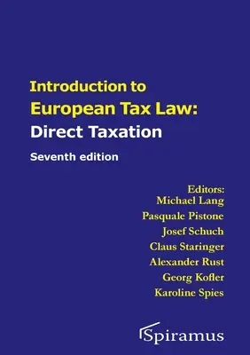Úvod do európskeho daňového práva v oblasti priamych daní - Introduction to European Tax Law on Direct Taxation