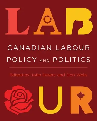 Kanadská pracovná politika a politika - Canadian Labour Policy and Politics