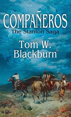 Companeros: Sága o Stantonovi - Companeros: The Stanton Saga