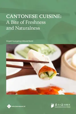 Kantonská kuchyňa: Kúsok sviežosti a prirodzenosti - Cantonese Cuisine: A Bite of Freshness and Naturalness