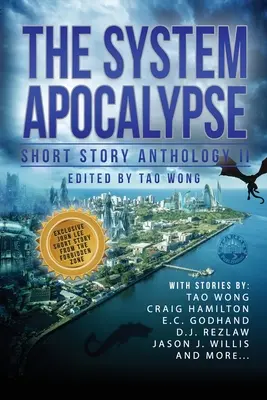 Antológia poviedok systému Apokalypsa II: postapokalyptická fantasy a sci-fi antológia LitRPG - The System Apocalypse Short Story Anthology II: A LitRPG post-apocalyptic fantasy and science fiction anthology