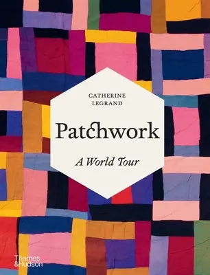 Patchwork: Svetová prehliadka - Patchwork: A World Tour