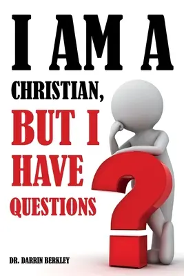 Som kresťan, ale mám otázky - I Am A Christian But I Have Questions