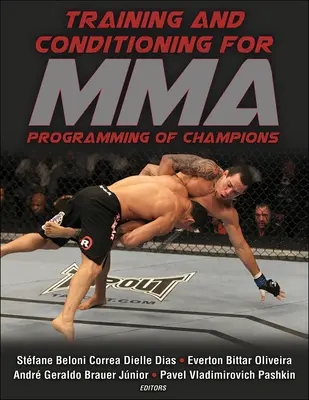 Tréning a kondičná príprava pre Mma: Programovanie šampiónov - Training and Conditioning for Mma: Programming of Champions