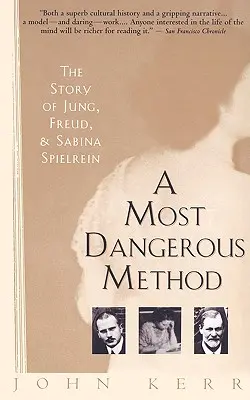 Najnebezpečnejšia metóda: Príbeh Junga, Freuda a Sabiny Spielreinovej - A Most Dangerous Method: The Story of Jung, Freud, and Sabina Spielrein