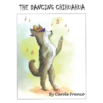 Tancujúca čivava - The Dancing Chihuahua