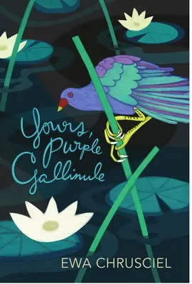 Tvoja, fialová žlna - Yours, Purple Gallinule