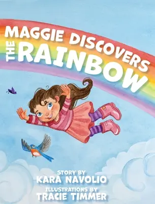 Maggie objavuje dúhu - Maggie Discovers the Rainbow