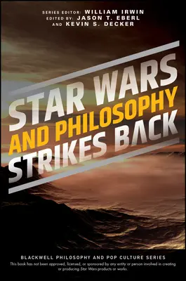 Hviezdne vojny a filozofia vracia úder: Toto je cesta - Star Wars and Philosophy Strikes Back: This Is the Way