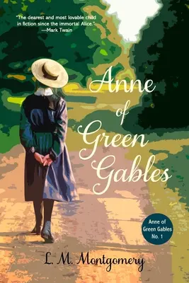 Anna zo Zeleného štítu (klasické vydanie s poznámkami pre slávika) - Anne of Green Gables (Warbler Classics Annotated Edition)