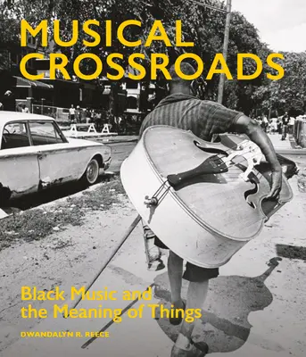 Hudobné križovatky: Príbehy za objektmi afroamerickej hudby - Musical Crossroads: Stories Behind the Objects of African American Music