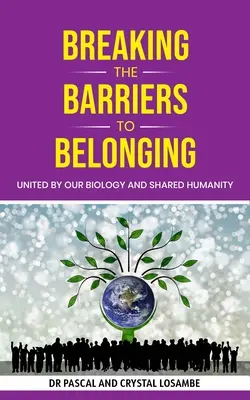 Prelomenie bariér spolupatričnosti: Zjednotení našou biológiou a spoločnou ľudskosťou - Breaking the Barriers to Belonging: United by Our Biology and Shared Humanity