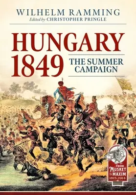 Uhorsko 1849: Letná kampaň - Hungary 1849: The Summer Campaign