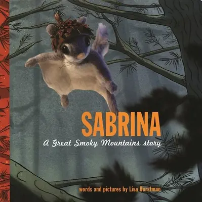 Sabrina: Príbeh o Veľkých dymových horách - Sabrina: A Great Smoky Mountains Story