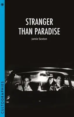 Cudzinec ako raj - Stranger Than Paradise