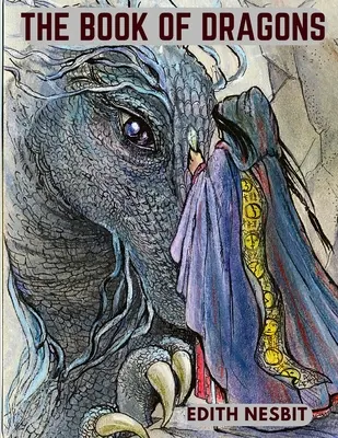 Kniha o drakoch - The Book of Dragons