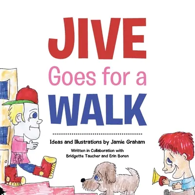 Jive ide na prechádzku - Jive Goes for a Walk