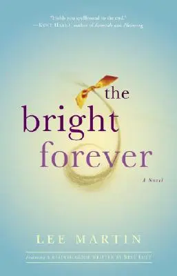 Jasné navždy - The Bright Forever
