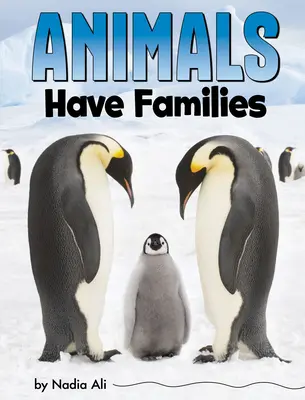 Zvieratá majú rodiny - Animals Have Families